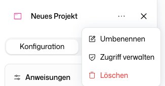 Projektmenü mit Zugriff verwalten, Umbenennen und Löschen